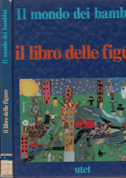 LB- IL MONDO DEI BAMBINI LIBRO DELLE FIGURE-- UTET EMME ED.--- 1978- YDS125