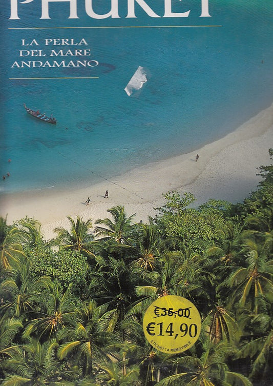 LV- PHUKET PERLA MARE ADAMANO- BOURBON CASELLA- WHITE STAR--- 2005- CS- YDS236