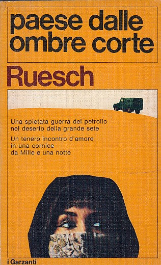 LN- PAESE DALLE OMBRE CORTE- RUESCH- GARZANTI--- 1974- B- ZDS402