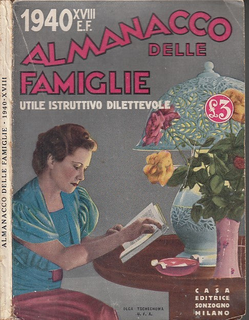LZ- ALMANACCO DELLE FAMIGLIE XVIII E.F. -- SONZOGNO --- 1940 - B - XDS15