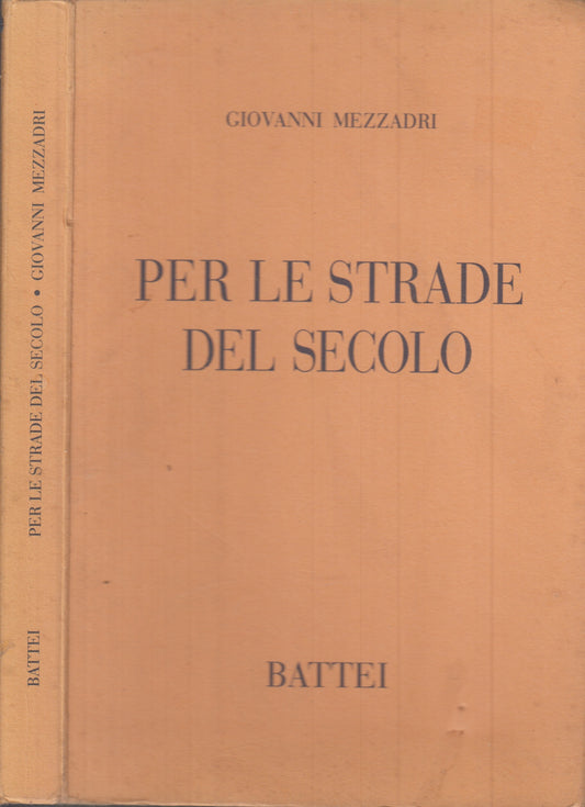 PER LE STRADE DEL SECOLO PARMA - MEZZADRI - BATTEI --- 1997 - B - WPR