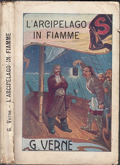 LN- L'ARCIPELAGO IN FIAMME - GIULIO VERNE - BIETTI --- 1911 - B - XDS16