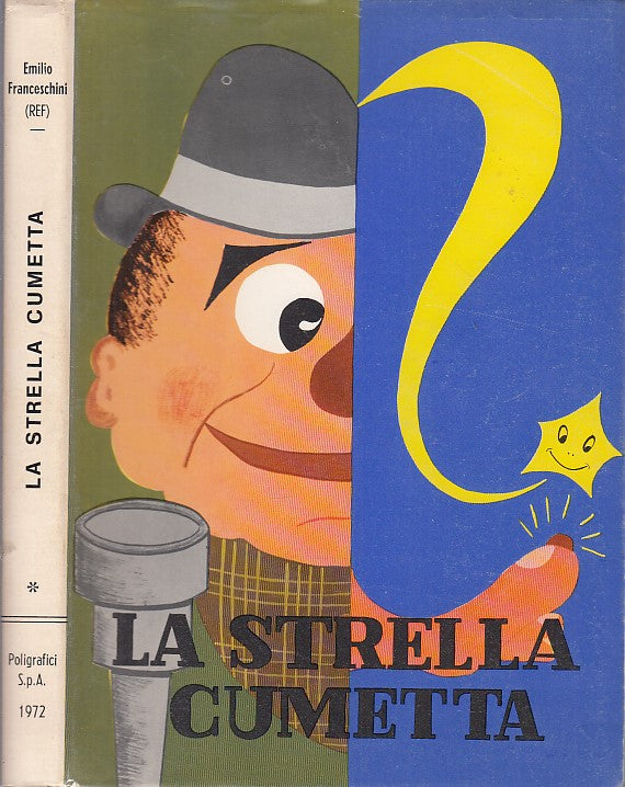 LN- LA STRELLA CUMETTA MINGONE BIBBIANO - R.E.F. FRANCESCHINI---- 1971- B- XDS17