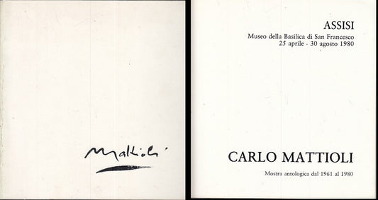 LT- CARLO MATTIOLI MOSTRA ANTOLOGICA BASILICA SAN FRANCESCO----- 1980- B- ZDS319