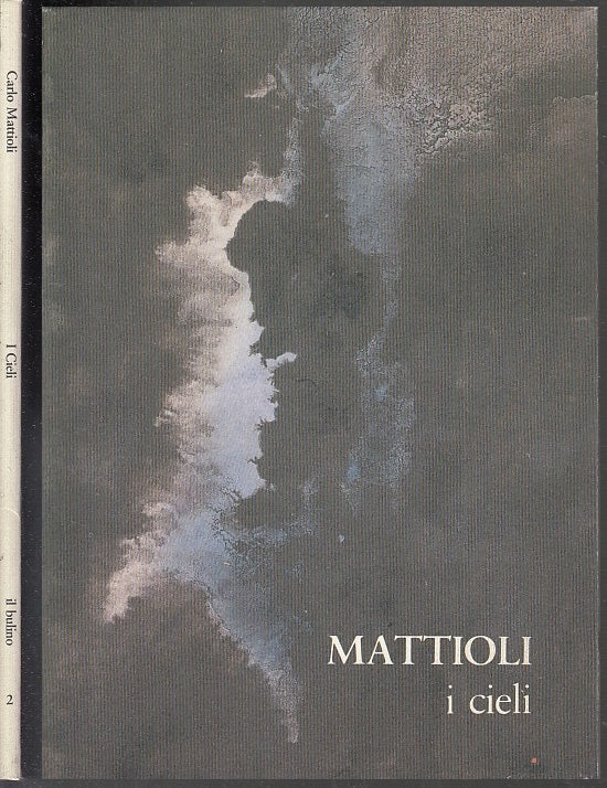 LT- MATTIOLI I CIELI 1971/1982 - CLAUDIO SPADONI - IL BULINO --- 1983- B- ZDS319