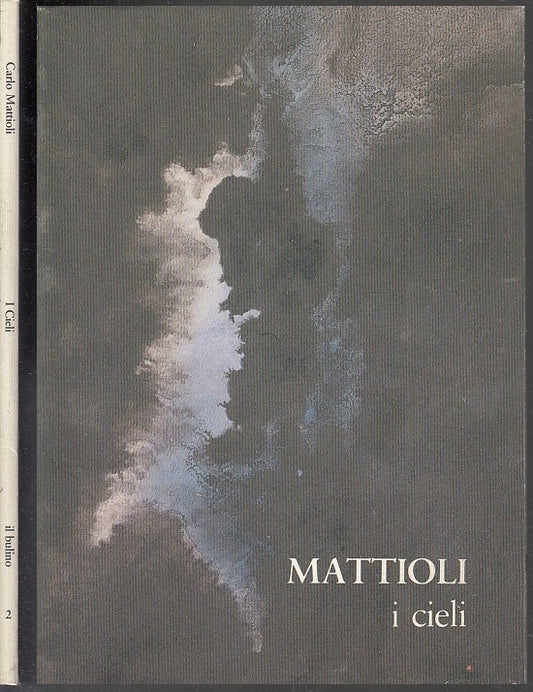 LT- MATTIOLI I CIELI 1971/1982 - CLAUDIO SPADONI - IL BULINO --- 1983- B- ZDS319