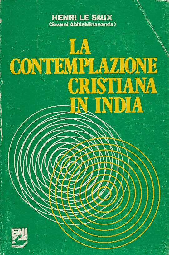 LS- LA CONTEMPLAZIONE CRISTIANA IN INDIA - LE SAUX - EMI --- 1984 - B - YDS474