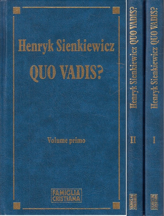LN- QUO VADIS? 2 VOLUMI - SIENKIEWICZ - PAOLINE --- 1992 - C - ZDS609