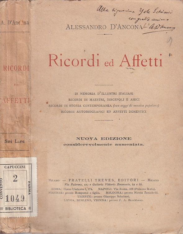 LN- RICORDI ED AFFETTI - ALESSANDRO D'ANCONA - TREVES --- 1908 - B - YDS470