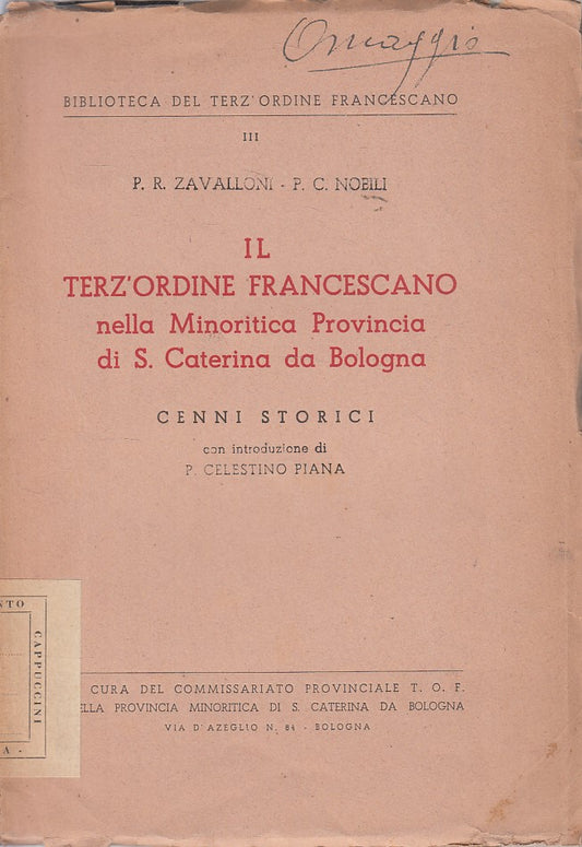 LS- IL TERZ'ORDINE FRANCESCANO- ZAVALLONI NOBILI - BOLOGNA --- 1944 - B - YDS470