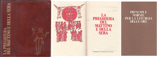 LS- PREGHIERA DEL MATTINO E DELLA SERA LITURGIA ORE -- CEI --- 1989 - BS - YDS93