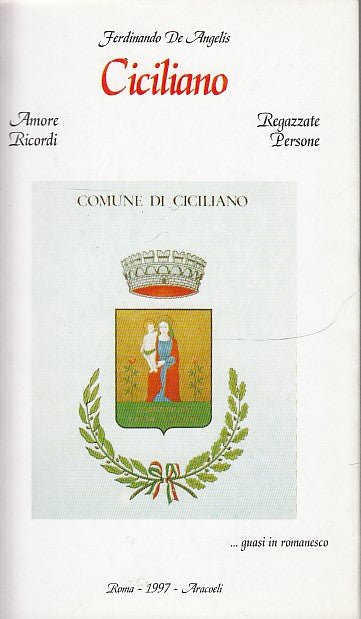 LN- CICILIANO ...GUASI IN ROMANESCO- DE ANGELIS- ARACOELI--- 1997- BS- YDS471