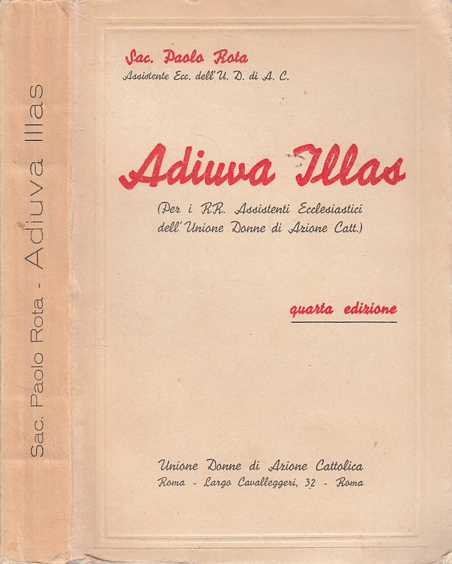 LS- ADIUVA ILLAS - ROTA- ROMA UNIONE DONNE AZIONE CATTOLICA--- 1938 - B - ZDS292