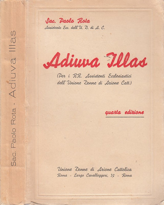 LS- ADIUVA ILLAS - ROTA- ROMA UNIONE DONNE AZIONE CATTOLICA--- 1938 - B - ZDS292