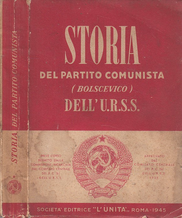 LS- STORIA PARTITO COMUNISTA BOLSCEVICO U.R.S.S.-- L'UNITA' --- 1945- B - ZDS223