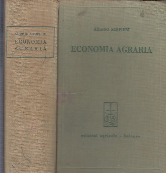 LZ- ISTRUZIONI ECONOMIA AGRARIA - SERPIERI - EDIZIONI AGRICOLE--- 1946- C- XDS16