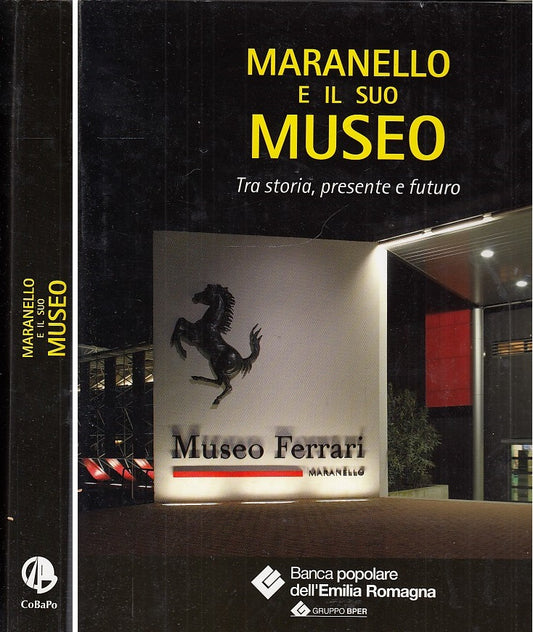 LZ- MARANELLO E IL SUO MUSEO FERRARI-- BANCA POPOLARE EMILIA--- 2012- CS- YDS522