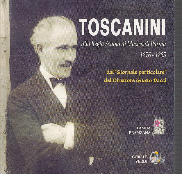 LT- TOSCANINI REGIA SCUOLA MUSICA PARMA -- FAMIJA PRAMZANA --- 2007- B- WPR319