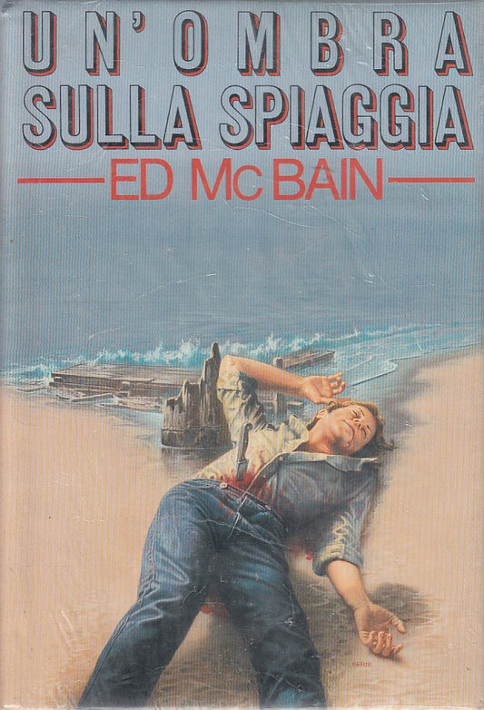 UN'OMBRA SULLA SPIAGGIA SIGILLATO - ED MACBAIN - CDE --- 1990 - CS - YDS474