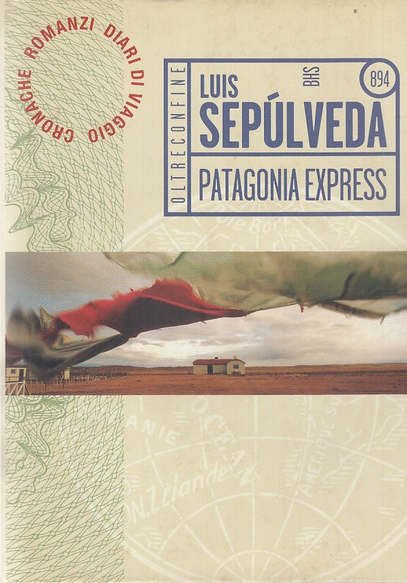 LN- PATAGONIA EXPRESS- SEPULVEDA- FABBRI- OLTRECONFINE-- 2006- CS- ZDS428