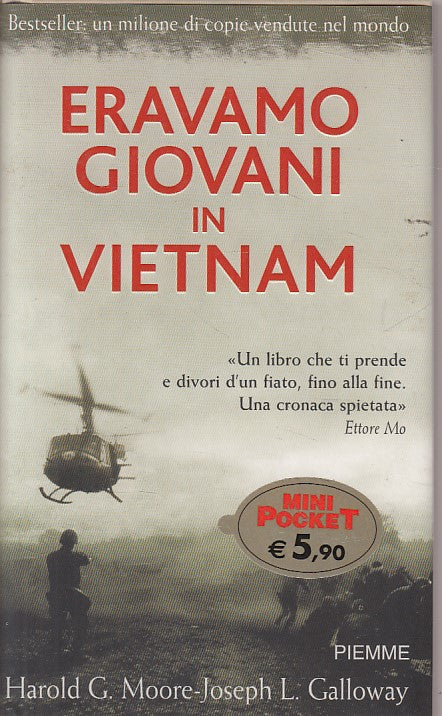 LN- ERAVAMO GIOVANI IN VIETNAM - MOORE GALLOWAY - PIEMME --- 2004 - CS - ZDS607