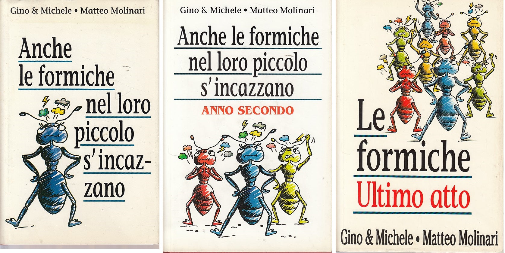LN- ANCHE FORMICHE NEL LORO PICCOLO S'INCAZZANO 3 VOL-- CDE--- 1991- CS - ZDS607