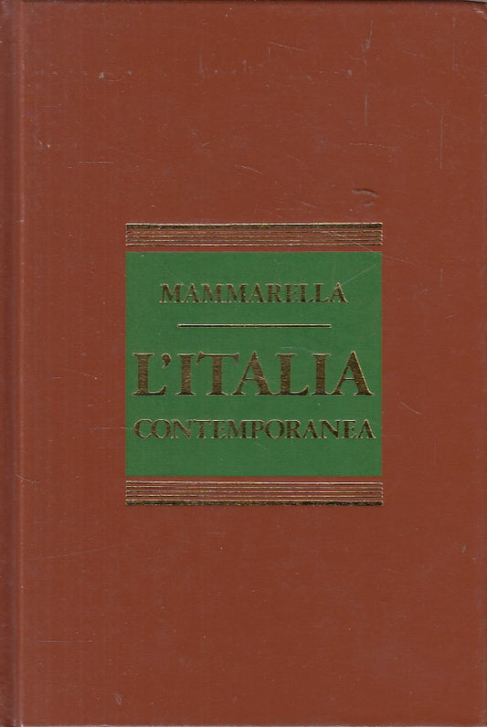LZ- L'ITALIA CONTEMPORANEA - GIUSEPPE MAMMARELLA - CDE --- 1985 - C - ZDS25