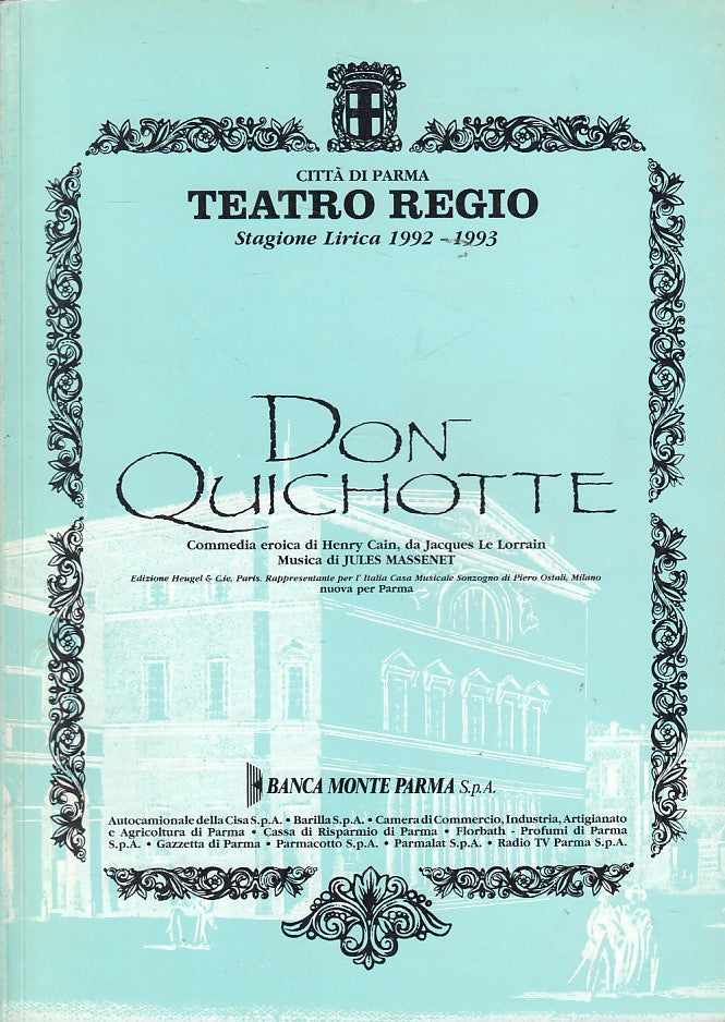 LN- DON QUICHOTTE STAGIONE LIRICA 1992/93-- TEATRO REGIO PARMA--- 1992- B-ZDS608