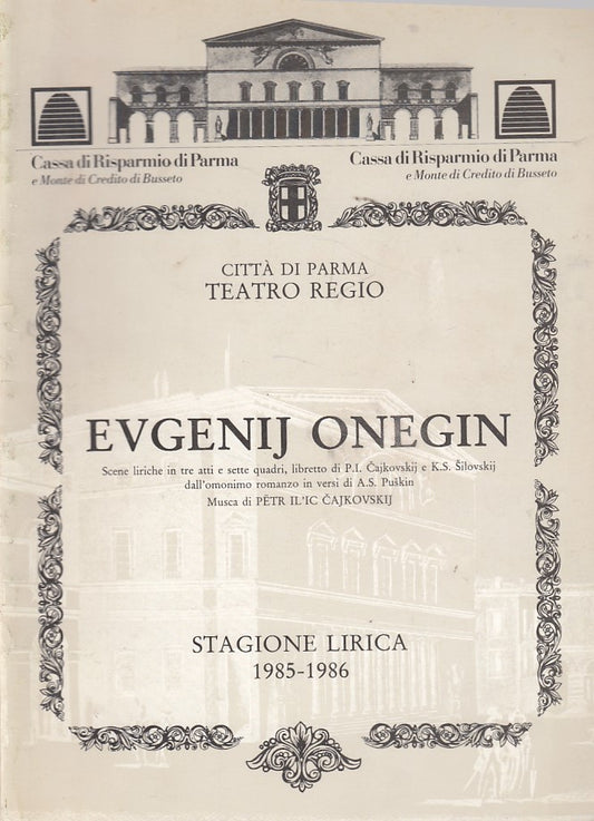 LN- EVGENIJ ONEGIN STAGIONE 1985/86 -- TEATRO REGIO PARMA --- 1986 - B - ZDS608