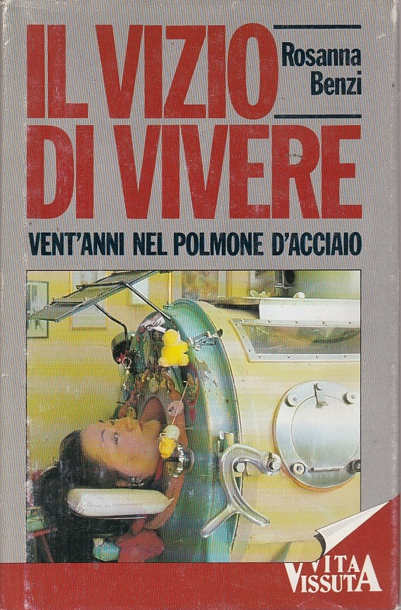LS- IL VIZIO DI VIVERE POLMONE D'ACCIAIO- BENZI- EUROCLUB --- 1989 - CS - ZDS608