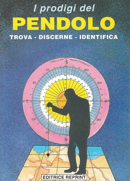 LS- PRODIGI DEL PENDOLO TROVA DESCERNE IDENTIFICA-- REPRINT--- 1994 - B - ZDS648