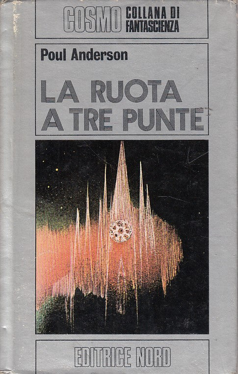 LN- LA RUOTA A TRE PUNTE - ANDERSON - NORD - COSMO -- 1975 - CS - ZDS671