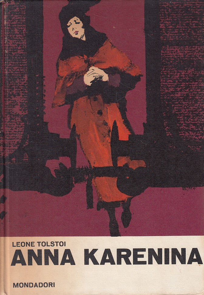 LN- ANNA KARENINA - LEONE TOLSTOI - MONDADORI --- 1937 - C - YDS404