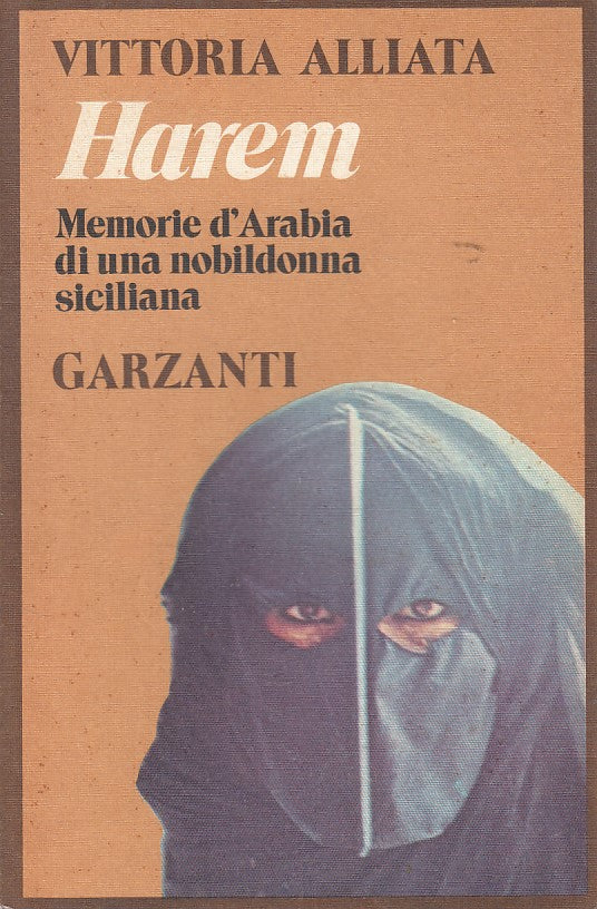 LS- HAREM MEMORIE D'ARABIA - VITTORIA ALLIATA - GARZANTI --- 1981 - B - YDS94