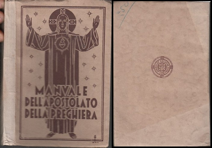 LS- MANUALE DELL'APOSTOLATO DELLA PREGHIERA- ALOISI MASELLA---- 1942- B- XDS18 