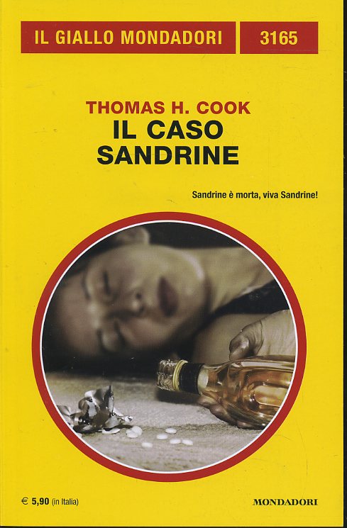 GIALLI MONDADORI N.3165 IL CASO SANDRINE - THOMAS H. COOK - B - XFS