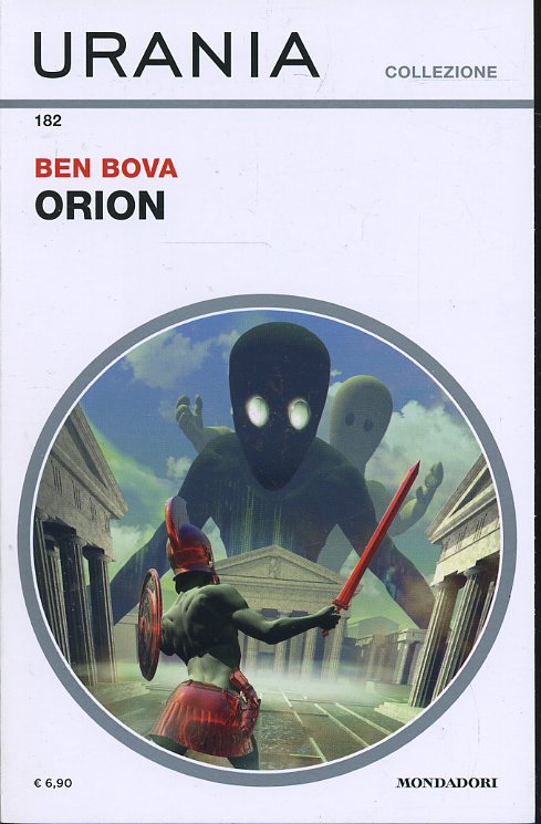LF- URANIA COLLEZIONE N.182 ORION - BEN BOVA ---- 2018 - B - YDS999