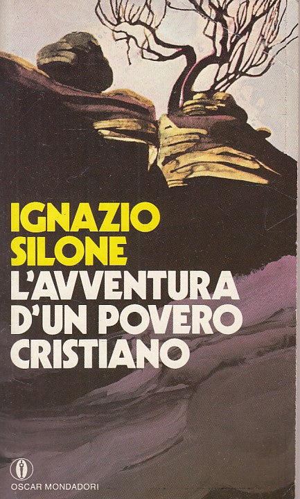 LN- L'AVVENTURA D'UN POVERO CRISTIANO - SILONE - MONDADORI --- 1990 - B - YDS379