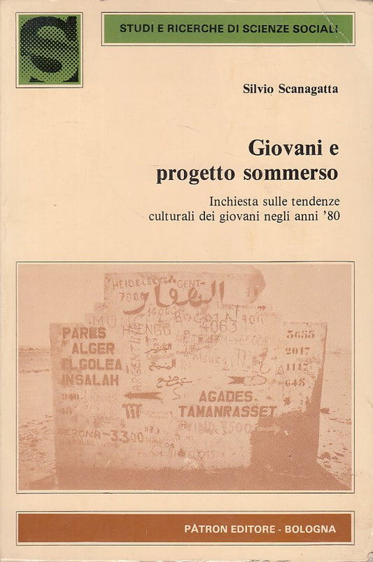 LS- GIOVANI E PROGETTO SOMMERSO - SCANAGATTA - PA'TRON --- 1988 - B - YDS500