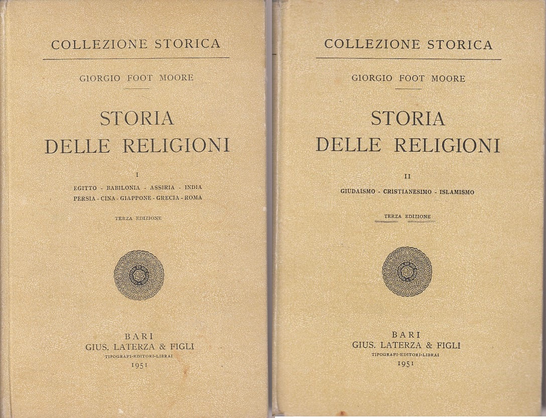 LS- STORIA DELLE RELIGIONI 2 VOL - FOOT MOORE - LATERZA --- 1951 - C - YDS379