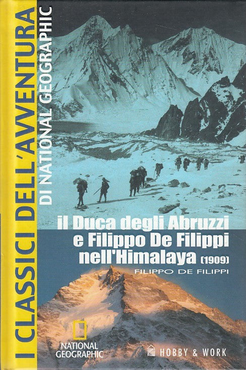 LZ- DUCA DEGLI ABRUZZI E DE FILIPPI HIMALAYA-- NATIONAL GEO--- 2009 - C - YDS176