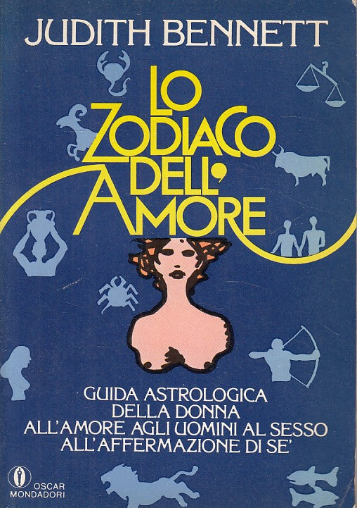 LS- LO ZODIACO DELL'AMORE GUIDA - BENNETT - MONDADORI --- 1981 - B - YDS499