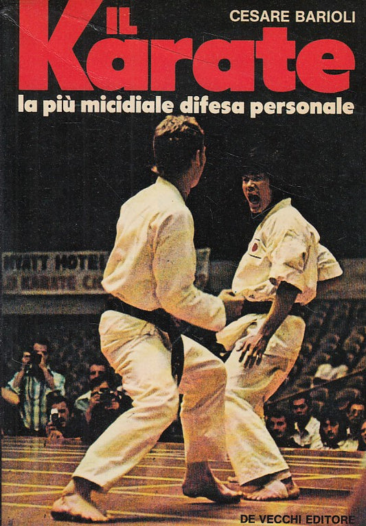 LZ- KARATE MICIDIALE DIFESA PERSONALE- BARIOLI - DE VECCHI --- 1985 - B - YDS499