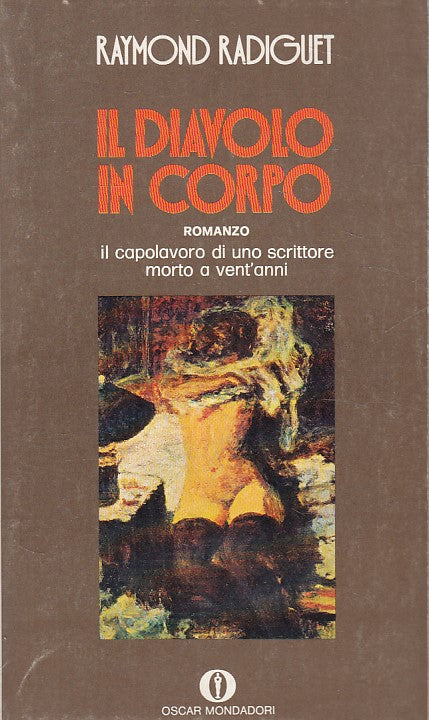 LN- IL DIAVOLO IN CORPO - RADIGUET - MONDADORI --- 1973 - B - ZDS477