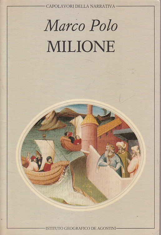 LN- MILIONE - MARCO POLO - DE AGOSTINI - CAPOLAVORI -- 1982 - B - ZDS477