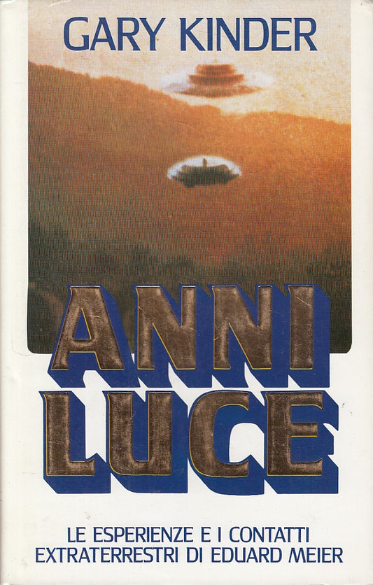 LS- ANNI LUCE ESPERIENZE EXTRATERRESTRI- KINDER- EUROCLUB --- 1988 - CS - ZDS477