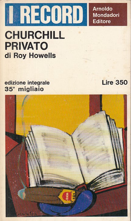 LN- CHURCHILL PRIVATO - HOWELLS - MONDADORI - RECORD -- 1966 - B - YDS498