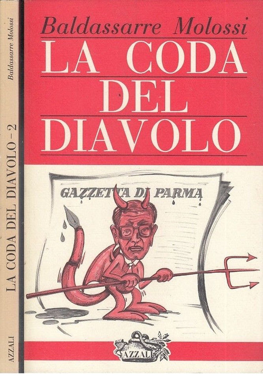LA CODA DEL DIAVOLO 2 RARO - BALDASSARRE MOLOSSI - AZZALI --- 1987- B- XDS19