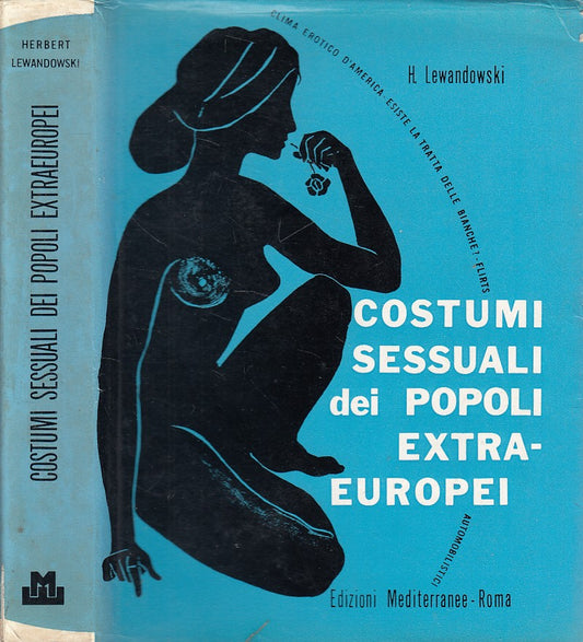 LS- COSTUMI SESSUALI DEI POPOLI EXTRA EUROPEI-- MEDITERRANEE--- 1964- CS - ZDS97