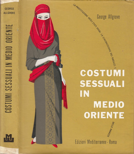 LS- COSTUMI SESSUALI IN MEDIO ORIENTE -- MEDITERRANEE --- 1964 - CS - ZDS97